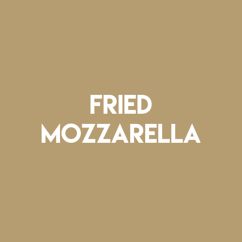 FRIED MOZZARELLA