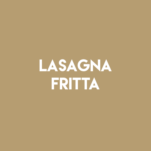 LASAGNA FRITTA