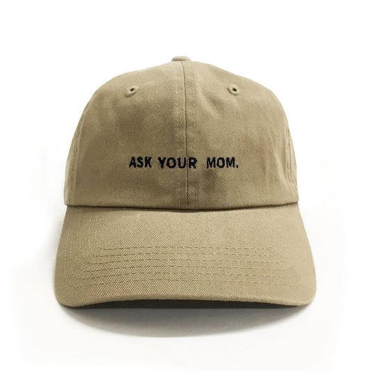 Beige cap with 'Ask Your Mom' text on a white background
