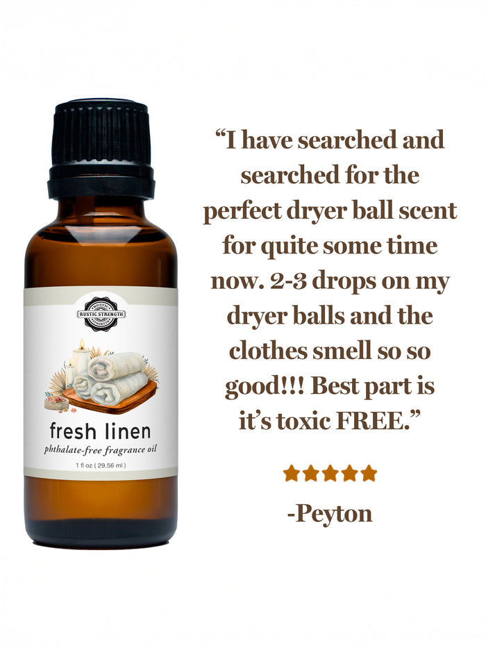 Rustic Strength - Positive Fragrance Oil review from Payton "I have searched and searched for the perfect dryer ball scent for quite some time now. 2-3 drops on my dryer balls and the clothes smell so so good!!! Best part is it's toxic FREE."