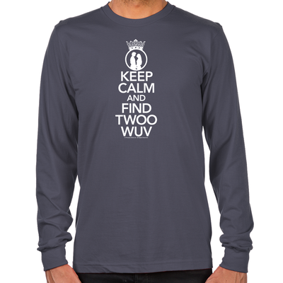 Keep Calm and Find Twoo Wuv Long Sleeve T-Shirt