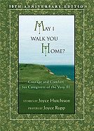 May I walk you home