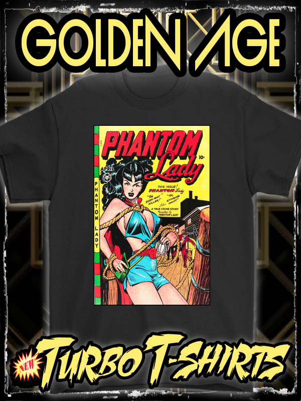PHANTOM LADY 1948 - GOLDEN AGE TURBO TEE!