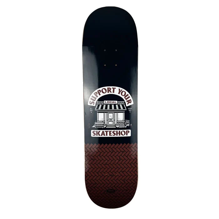 Support Your Local Skateshop Deck